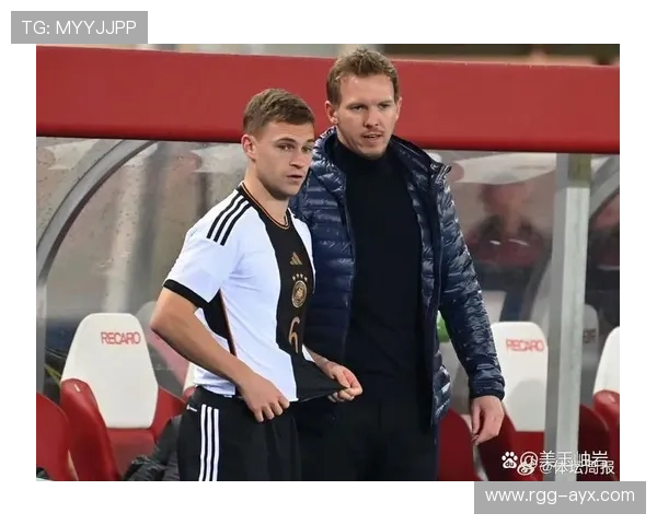 德国主帅纳格尔斯曼率队迎战强敌,战术调整引发关注 德国主帅纳格尔斯曼率队迎战强敌,战术调整引发关注